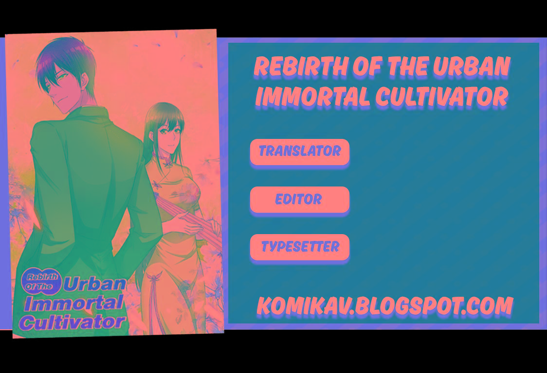 Rebirth of the Urban Immortal Cultivator Chapter 65