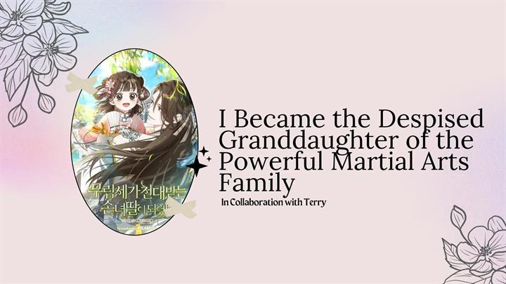 I Became the Despised Granddaughter of the Powerful Martial Arts Family Chapter 24