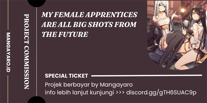 My Female Apprentices Are All Big Shots From the Future Chapter 259