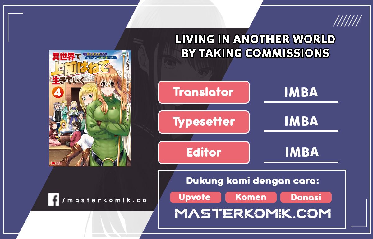 Living in Another World by Taking Commissions ~A Relaxing and Comfy Life of The Restoration Magician’s Staffing Agency~ Chapter 1.2