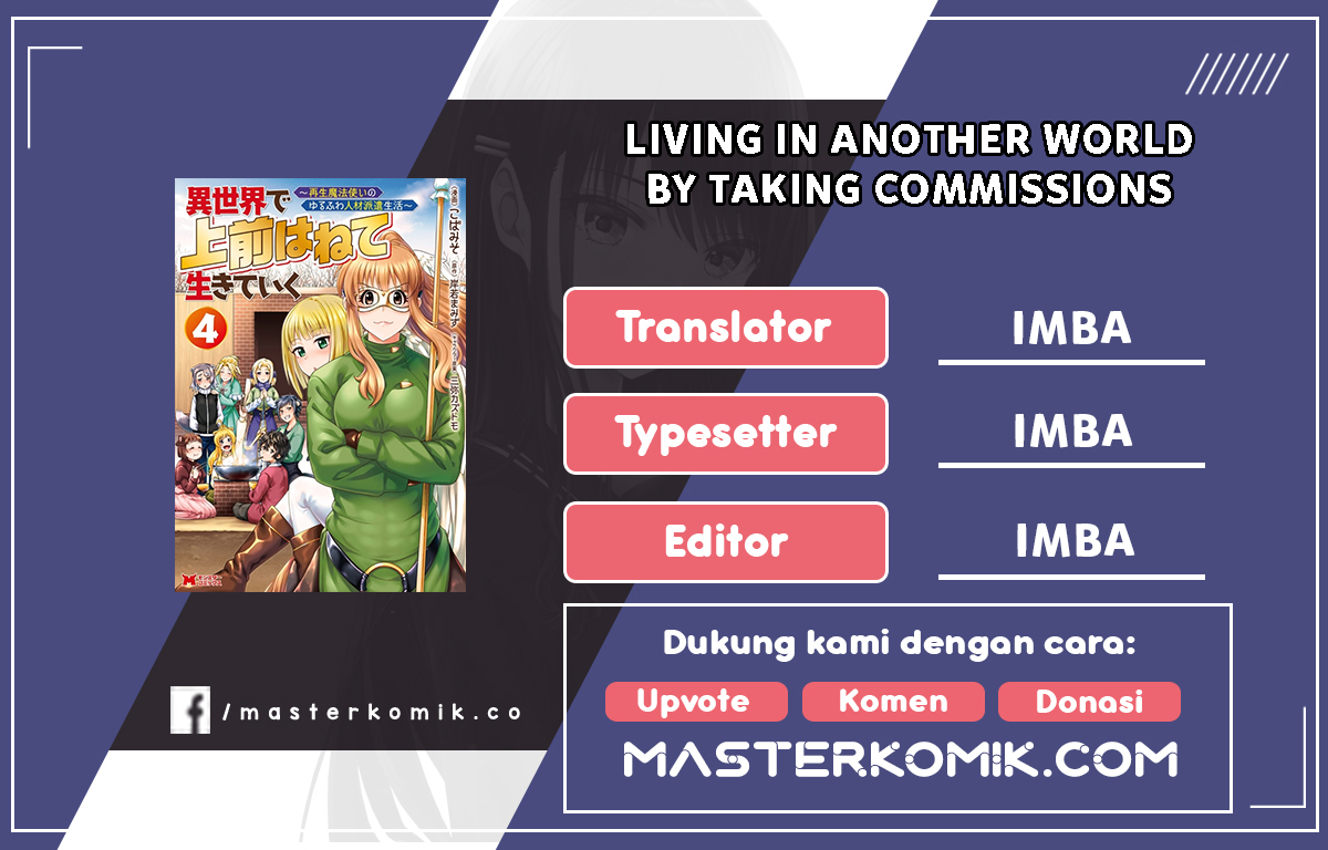 Living in Another World by Taking Commissions ~A Relaxing and Comfy Life of The Restoration Magician’s Staffing Agency~ Chapter 2.1