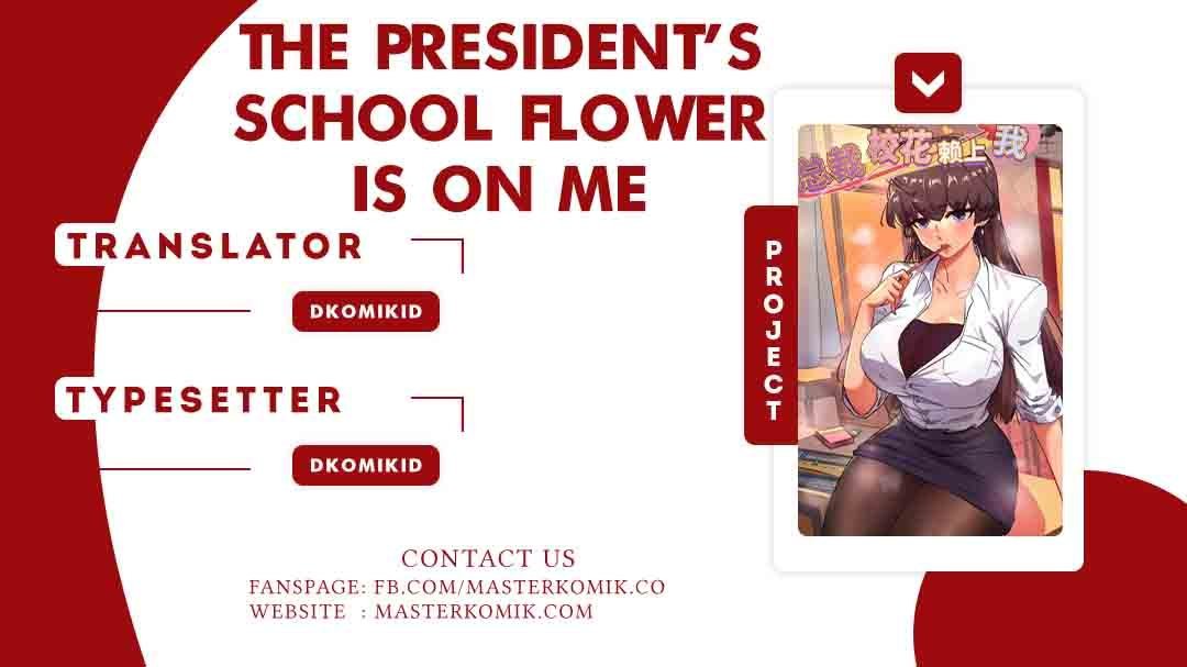 The President’s School Flower Is on Me Chapter 3