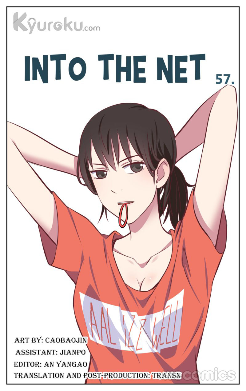 Into the Net! Chapter 57