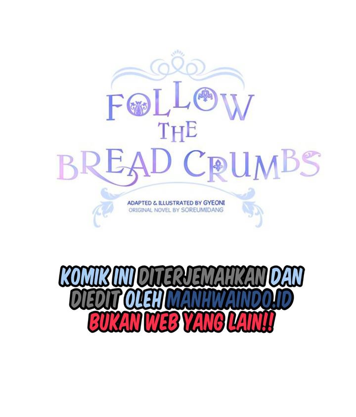 Follow The Bread Crumbs Chapter 21.5