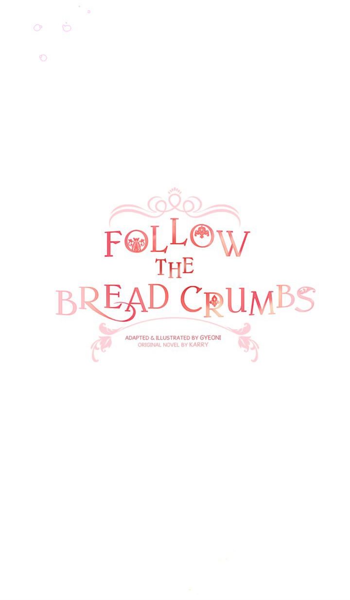 Follow The Bread Crumbs Chapter 25