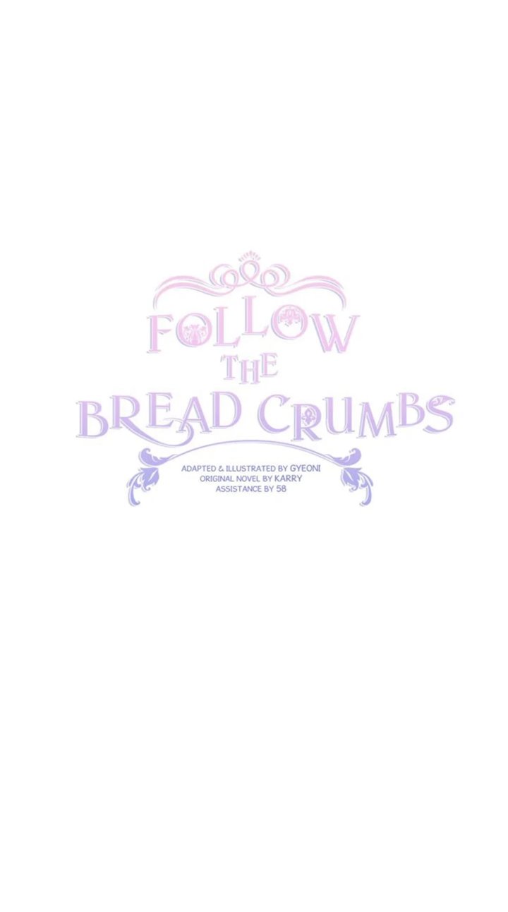 Follow The Bread Crumbs Chapter 33