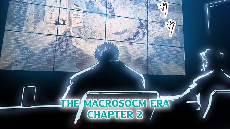 The Macrocosm Era Chapter 2
