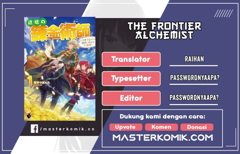 The Frontier Alchemist ~ I Can’t Go Back to That Job After You Made My Budget Zero Chapter 10.2