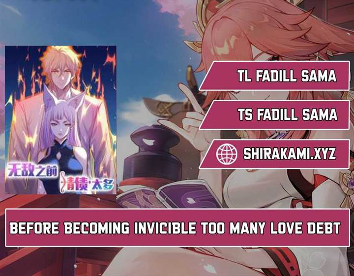 Before Becoming Invincible, Too Many Love Debt Chapter 112