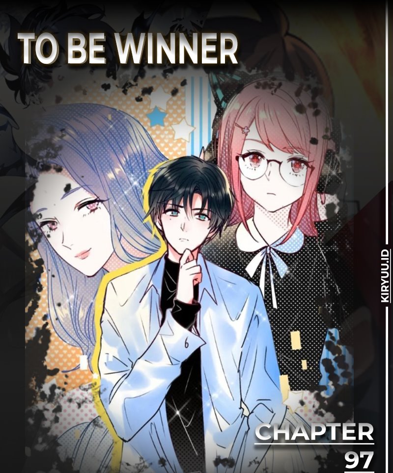 To be Winner Chapter 97