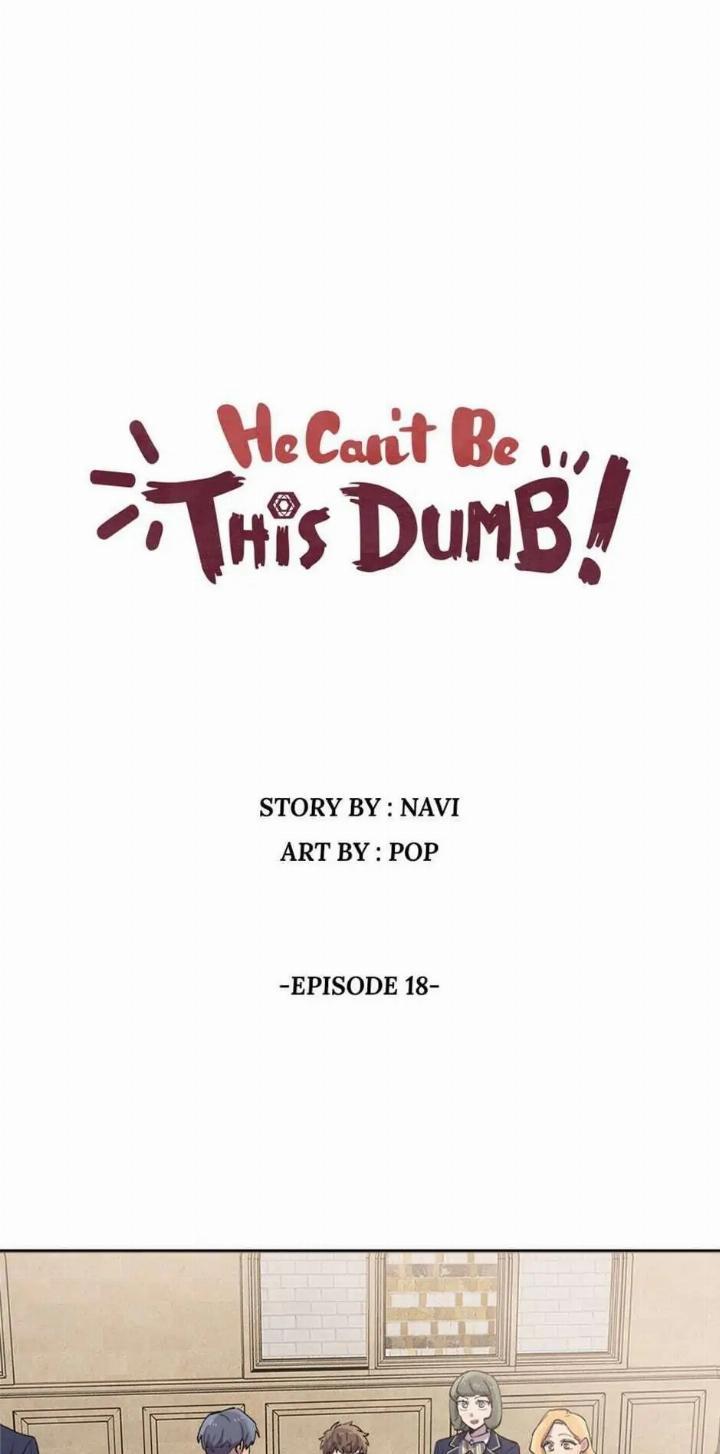 He Can’t Be This Dumb! Chapter 18