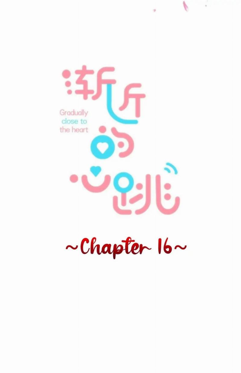 Gradually Close to the Heart Chapter 16