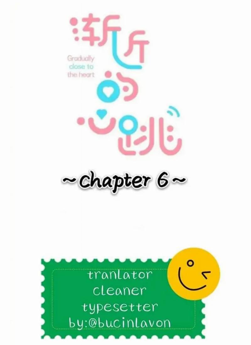 Gradually Close to the Heart Chapter 6