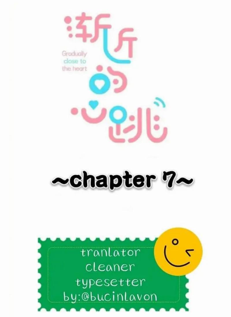 Gradually Close to the Heart Chapter 7