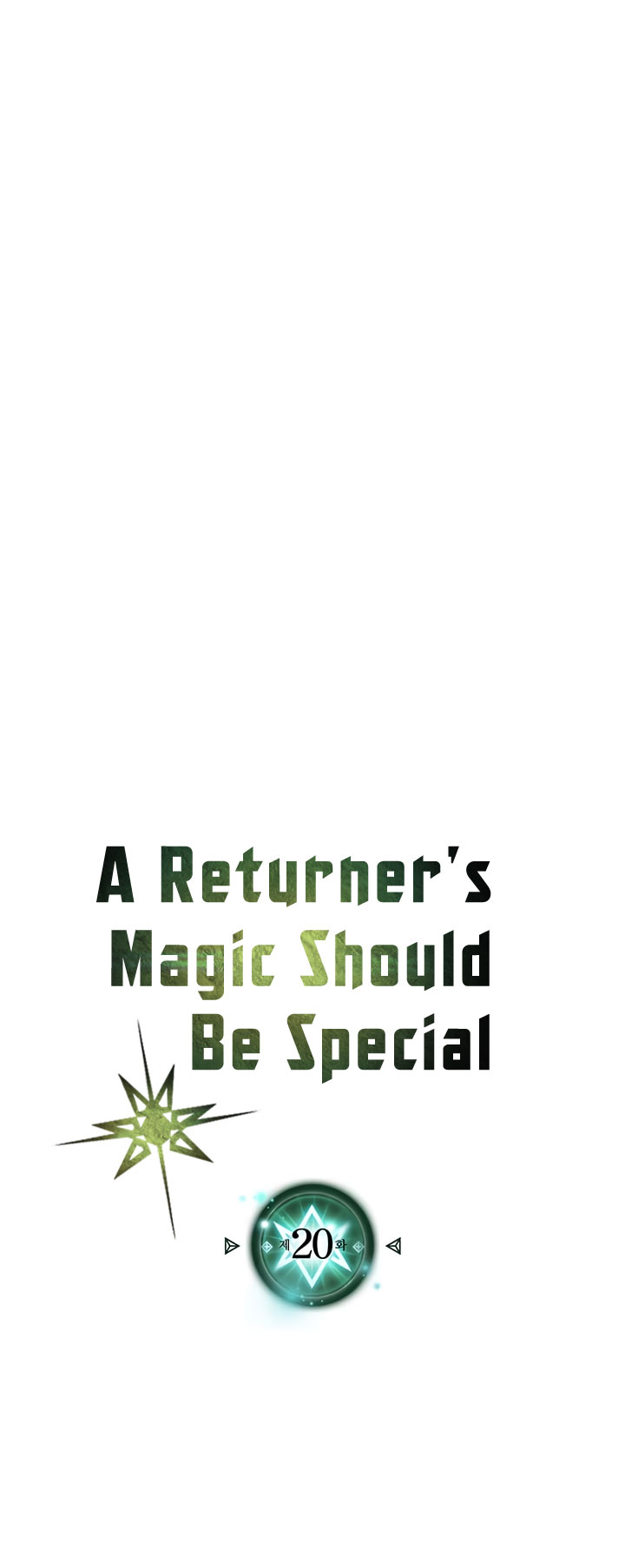 A Returner’s Magic Should Be Special Chapter 20