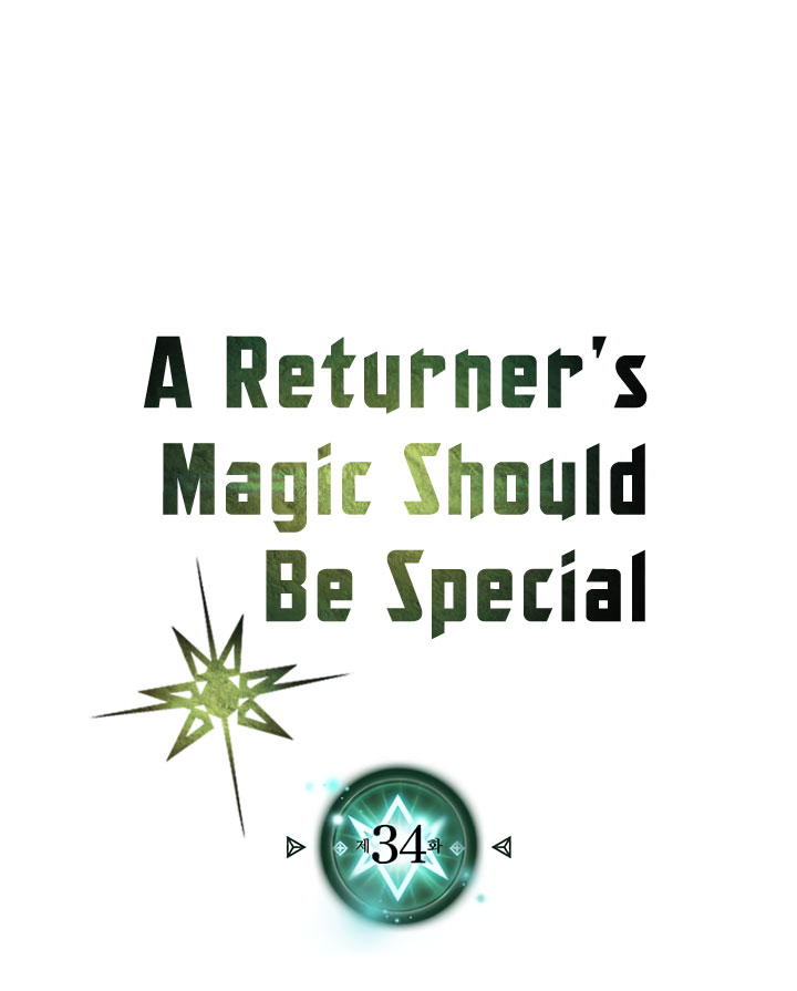 A Returner’s Magic Should Be Special Chapter 34