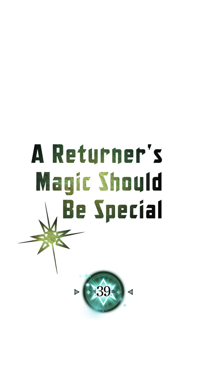 A Returner’s Magic Should Be Special Chapter 39