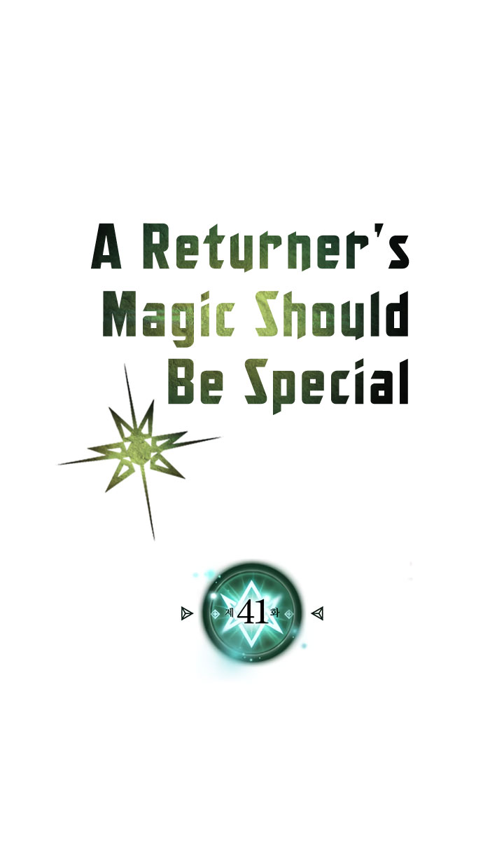 A Returner’s Magic Should Be Special Chapter 41