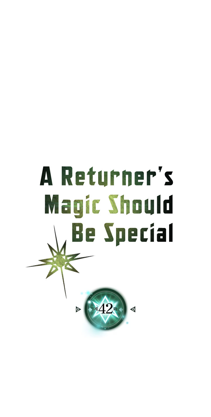A Returner’s Magic Should Be Special Chapter 42
