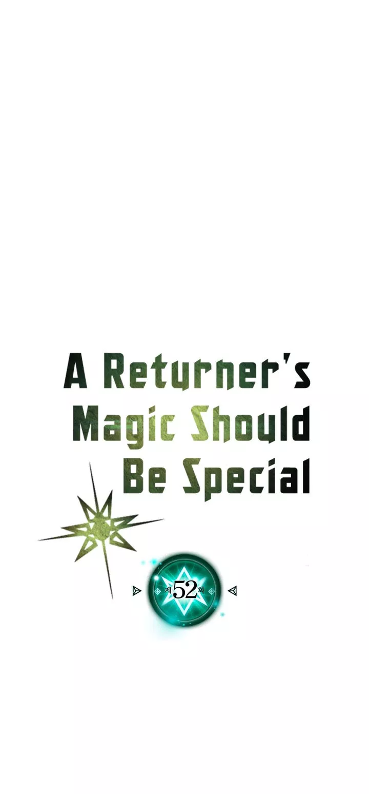 A Returner’s Magic Should Be Special Chapter 52