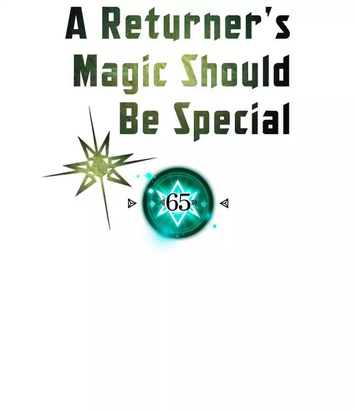 A Returner’s Magic Should Be Special Chapter 65