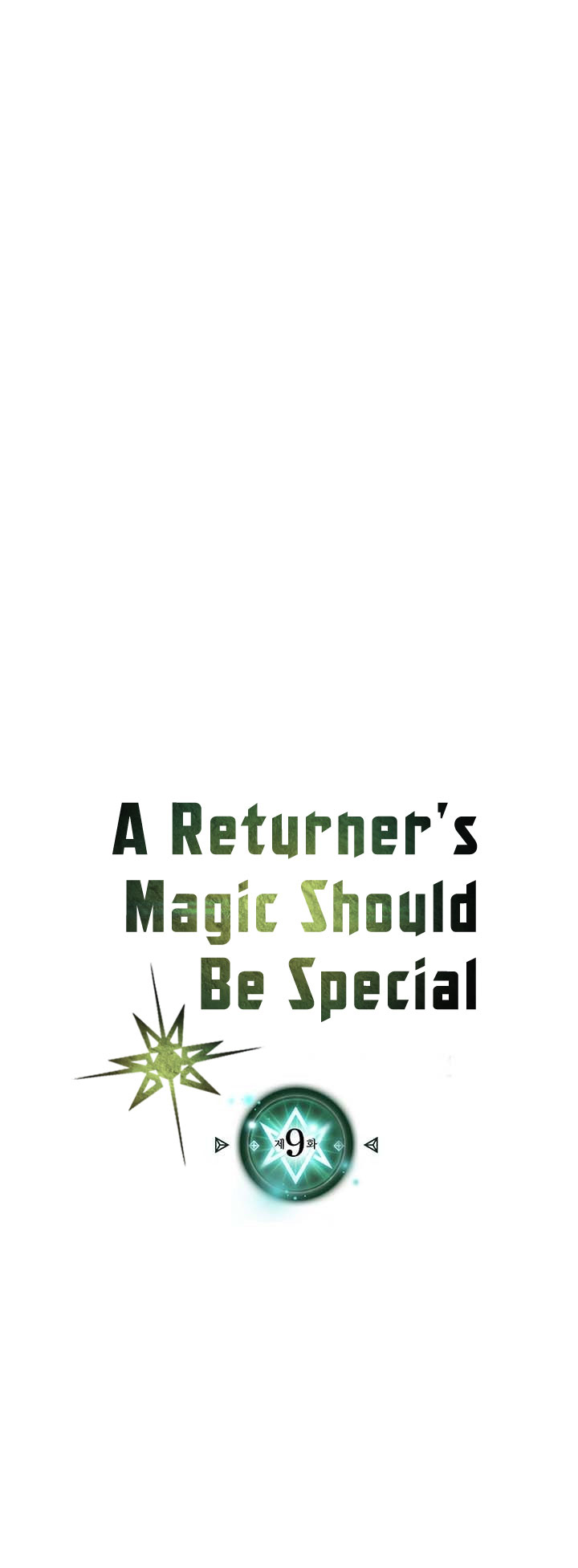 A Returner’s Magic Should Be Special Chapter 9