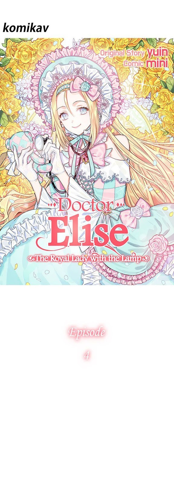 Doctor Elise: The Royal Lady With the Lamp Chapter 4