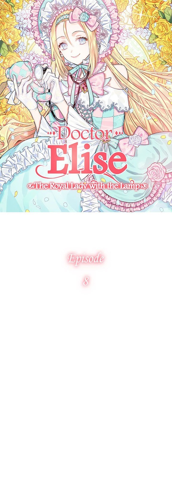 Doctor Elise: The Royal Lady With the Lamp Chapter 8