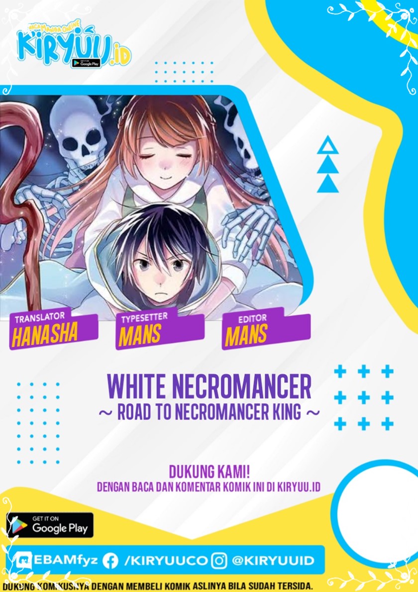 White Necromancer ~Road to Necromancer King~ Chapter 8