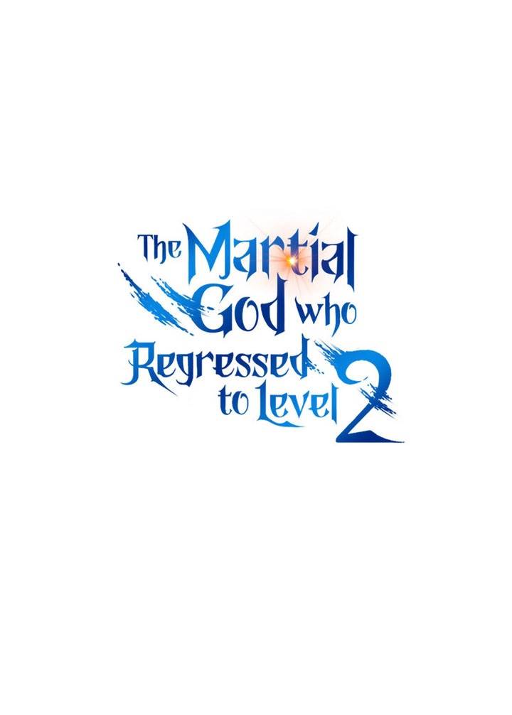 Martial God Regressed to Level 2 Chapter 47
