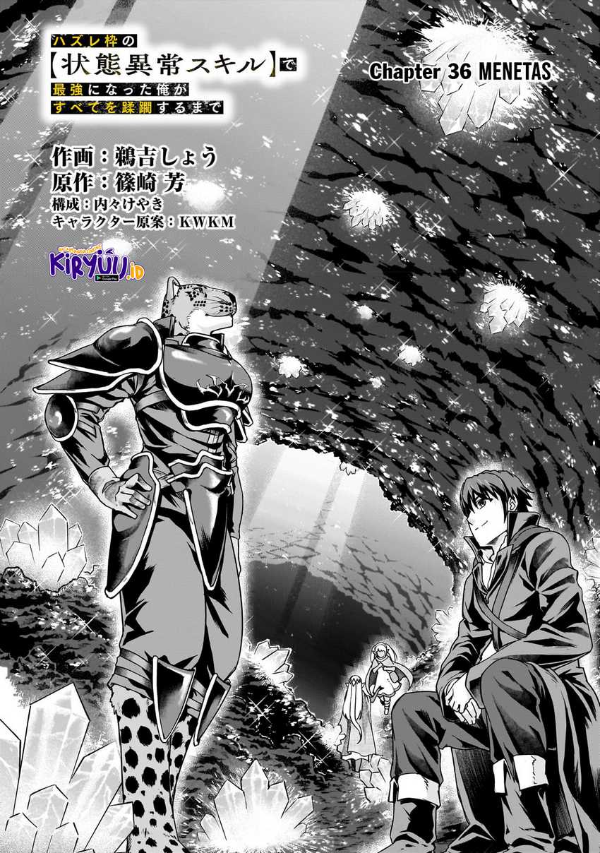 Hazure Waku no “Joutai Ijou Skill” de Saikyou ni Natta Ore ga Subete wo Juurin Suru made Chapter 36.1