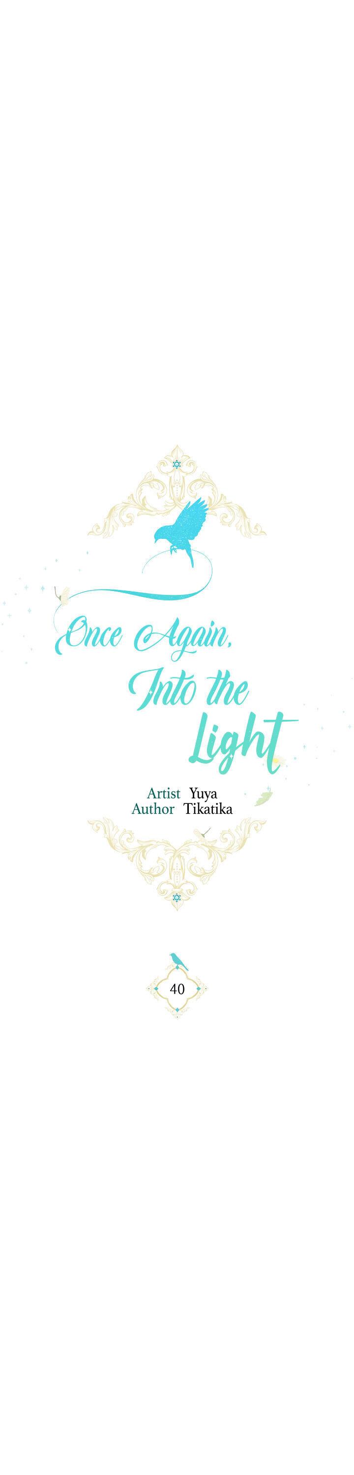 Into the Light, Once Again Chapter 40