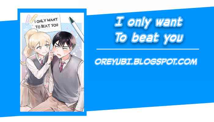 I Only Want to Beat You Chapter 5