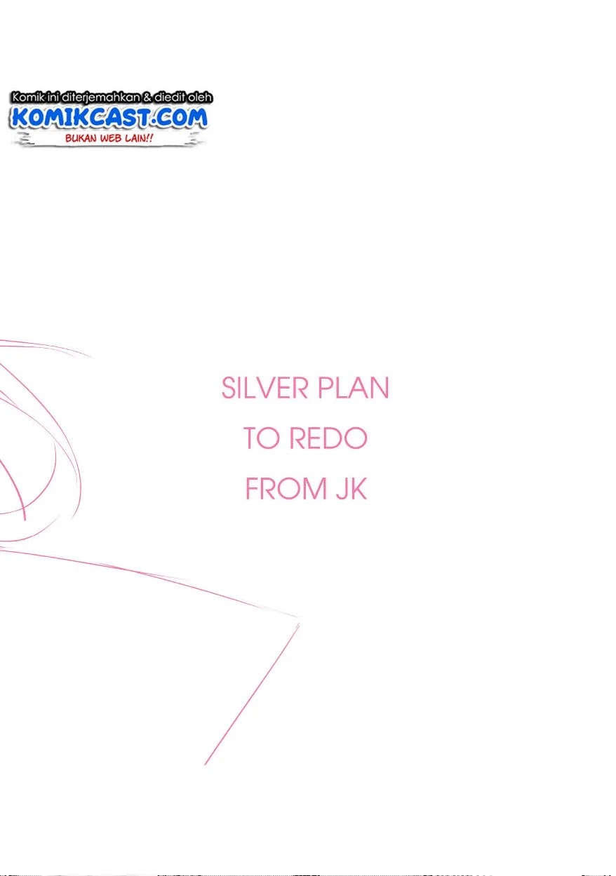 Silver Plan to Redo From JK Chapter 4