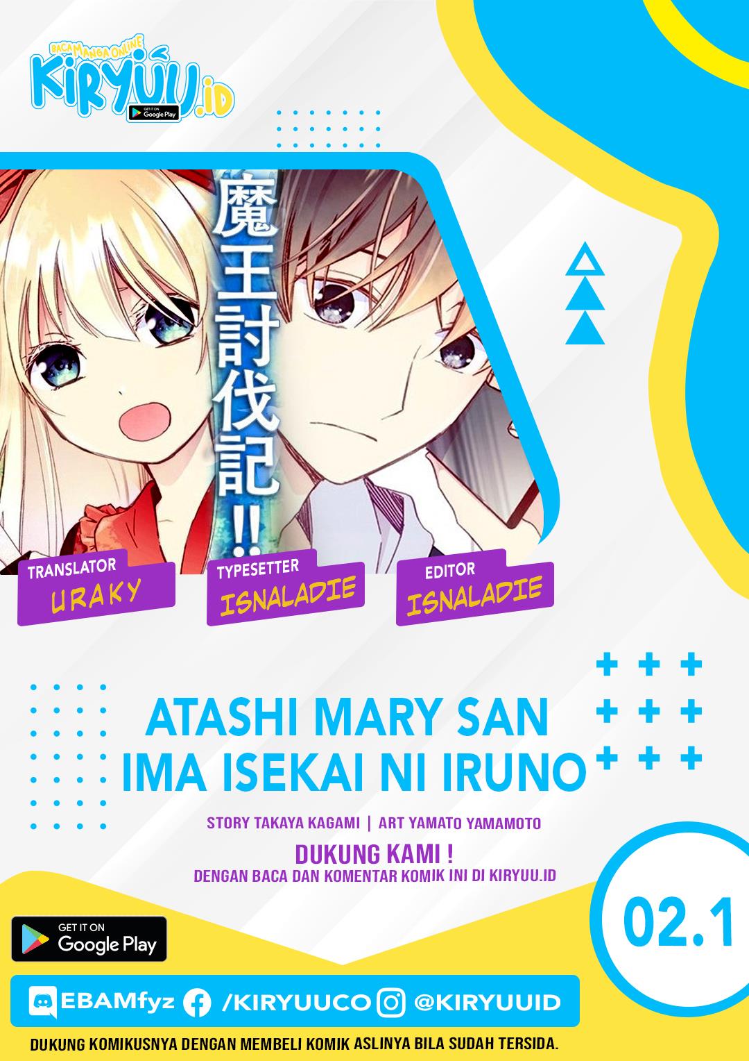 Atashi Mary-san Ima Isekai ni Iruno Chapter 2.1