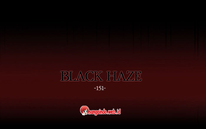 Black Haze Chapter 151