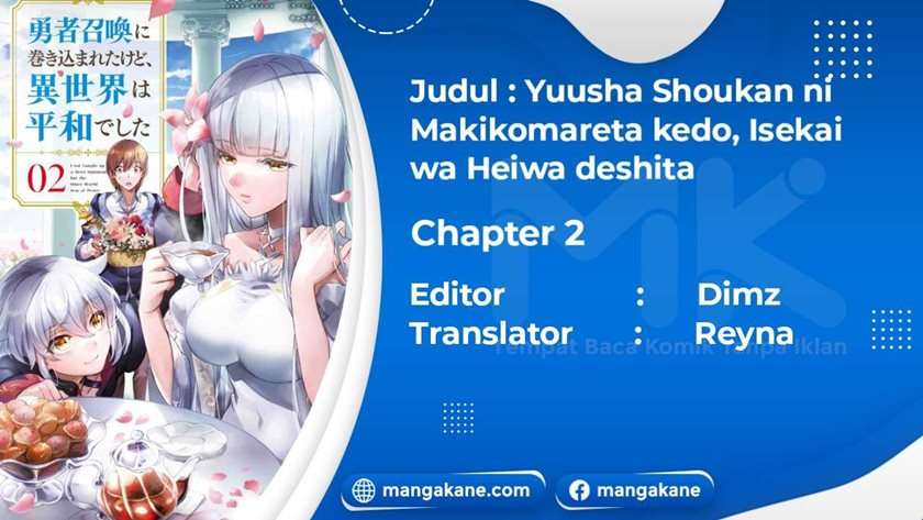 Yuusha Shoukan ni Makikomareta kedo, Isekai wa Heiwa deshita Chapter 2