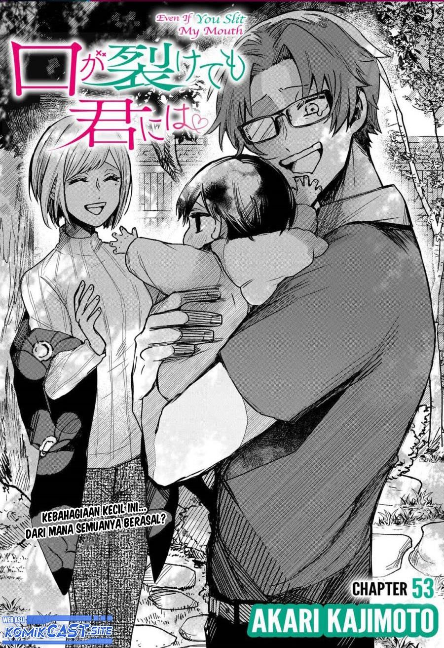 Kuchi ga Saketemo Kimi ni wa Chapter 53