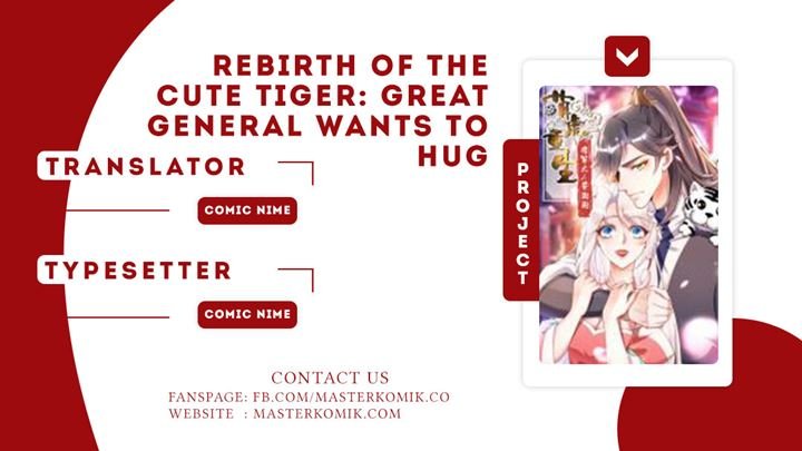 Rebirth of the Cute Tiger: Great General Wants to Hug Chapter 4