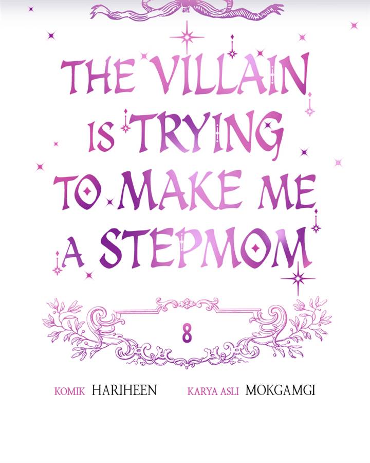 Tricked Into Becoming the Heroine’s Stepmother Chapter 8