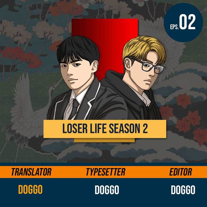 Loser’s Life 2 Chapter 2