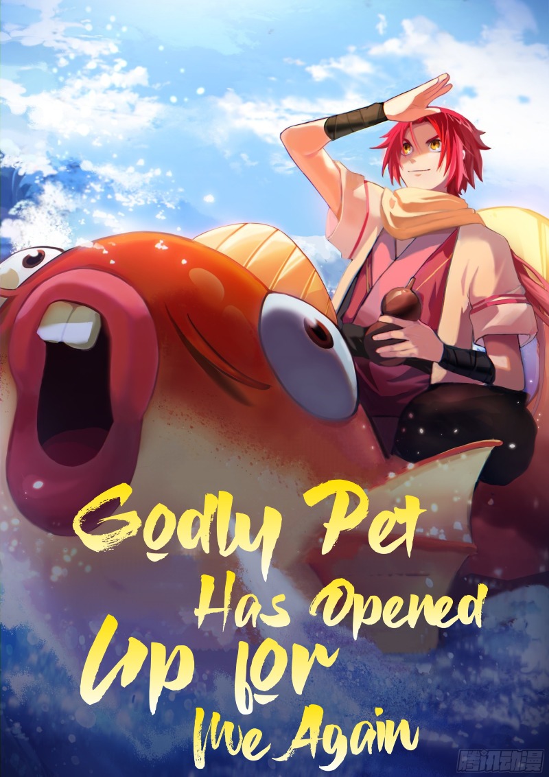 Godly Pet Has Opened Up for Me Again Chapter 7