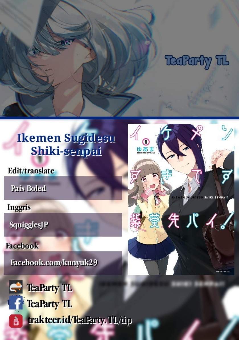 Ikemen Sugidesu Shiki-senpai! Chapter 1